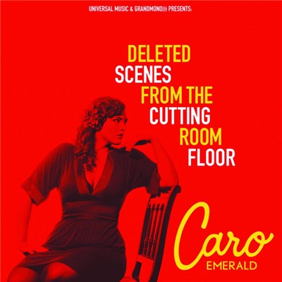 Caro Emerald - Deleted Scenes From The Cutting Room Floor download mp3 flac
