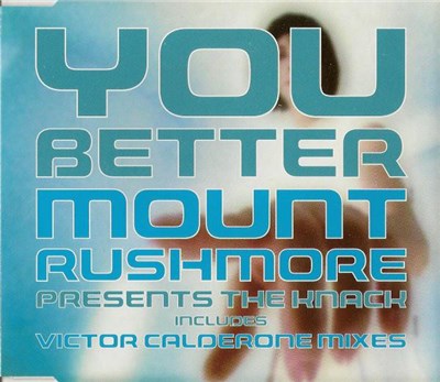 Mount Rushmore Presents The Knack - You Better download mp3 flac