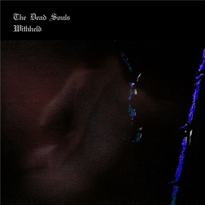 The Dead Souls - Withheld download mp3 flac