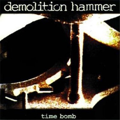 Demolition Hammer - Time Bomb download mp3 flac