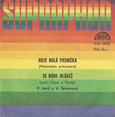 P. Janů A V. Špinarová - Moje Malá Premiéra (Maladetta Primavera) / To Máme Mládež (Let's Have A Party) download mp3 flac
