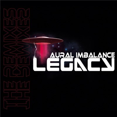 Aural Imbalance - Legacy (The Remixes) download mp3 flac