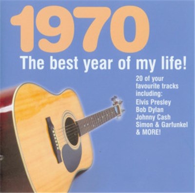 Various - 1970 The Best Year Of My Life! download mp3 flac