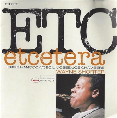 Wayne Shorter ; Herbie Hancock / Cecil McBee / Joe Chambers - Etcetera download mp3 flac