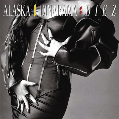 Alaska + Dinarama - Diez download mp3 flac