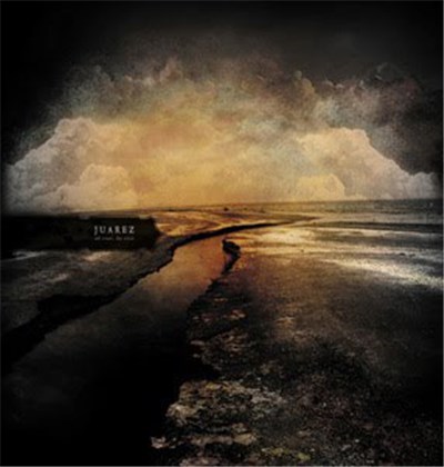Juarez / Junius - Old River, Dry River / The Time Of Perfect Virtue download mp3 flac