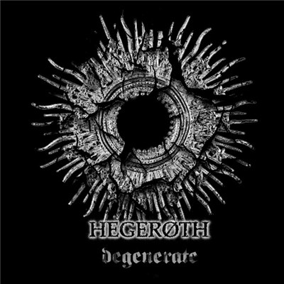 Hegerøth - Degenerate download mp3 flac