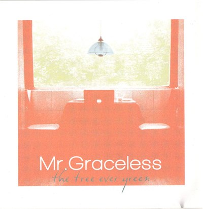 Mr. Graceless - The Tree Ever Green download mp3 flac
