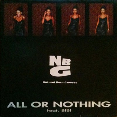 Natural Born Grooves Feat Bibi - All Or Nothing download mp3 flac