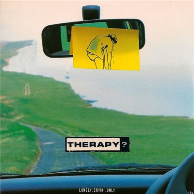 Therapy? - Lonely, Cryin', Only download mp3 flac