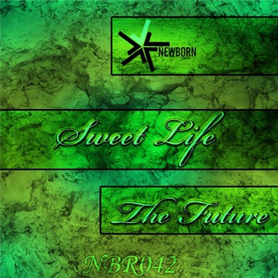 Sweet Life - The Future download mp3 flac