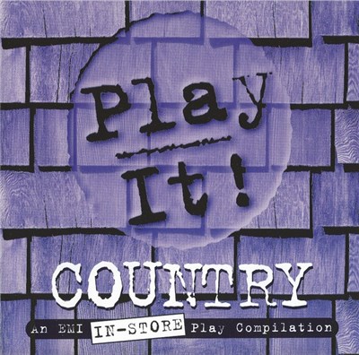 Various - Play It!: Country - An EMI In-Store Play Compilation download mp3 flac