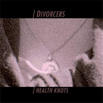 Divorcers - Health Knots download mp3 flac