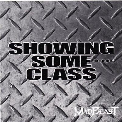 Mad Beast - Showing Some Class download mp3 flac