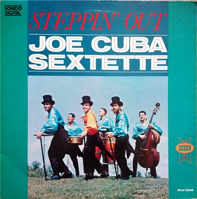 Joe Cuba Sextette - Steppin' Out download mp3 flac