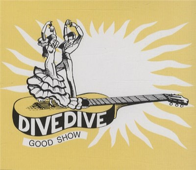 Dive Dive - Good Show download mp3 flac