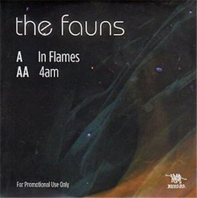 The Fauns - In Flames / 4am download mp3 flac