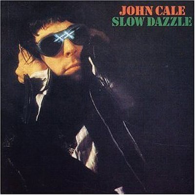 John Cale - Slow Dazzle download mp3 flac
