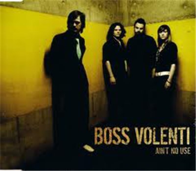 Boss Volenti - Ain't No Use download mp3 flac