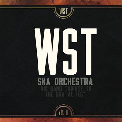 WST Ska Orchestra - Big Band Tribute To The Skatalites (Vol. II) download mp3 flac