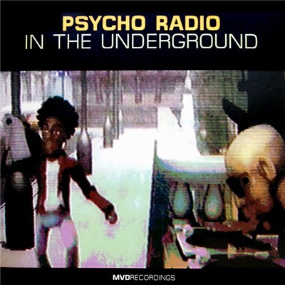 Psycho Radio - In The Underground download mp3 flac