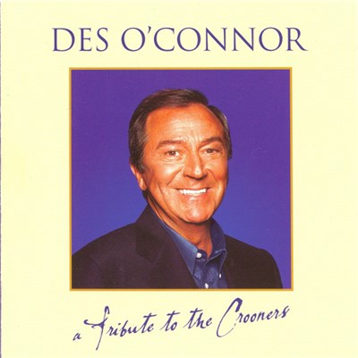 Des O'Connor - Tribute To The Crooners download mp3 flac