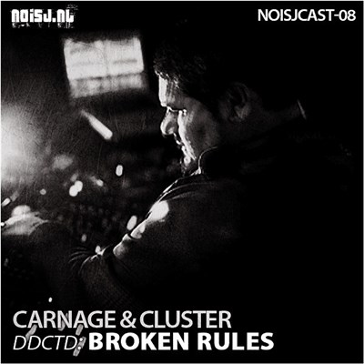 Carnage & Cluster - ddctd: Broken Rules download mp3 flac