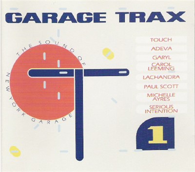 Various - Garage Trax 1 - The Sound Of New York Garage download mp3 flac