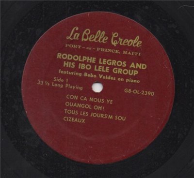 Rodolph Legros And His Ibo-Lélé Group - Rodolphe Legros and his Ibo Lélé Group Featuring Bebo Valdes On Piano download mp3 flac