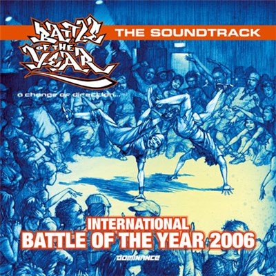 Various - International Battle Of The Year 2006 The Soundtrack download mp3 flac