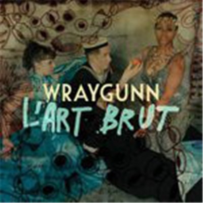 Wraygunn - L' Art Brut download mp3 flac