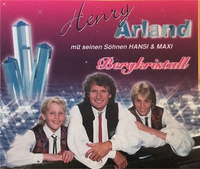 Henry Arland mit seinen Söhnen HANSI & MAXI - Bergkristall download mp3 flac
