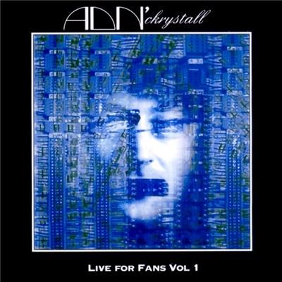 ADN' Ckrystall - Live For Fans Vol 1 download mp3 flac