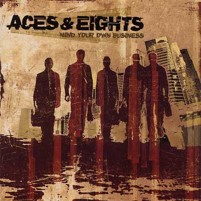 Aces & Eights - Mind Your Own Business download mp3 flac