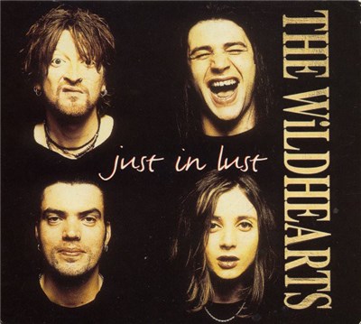 The Wildhearts - Just In Lust download mp3 flac