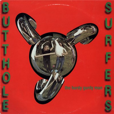 Butthole Surfers - The Hurdy Gurdy Man download mp3 flac