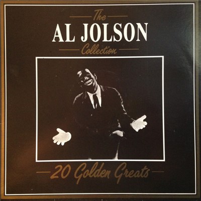 Al Jolson - The Al Jolson Collection - 20 Golden Greats download mp3 flac