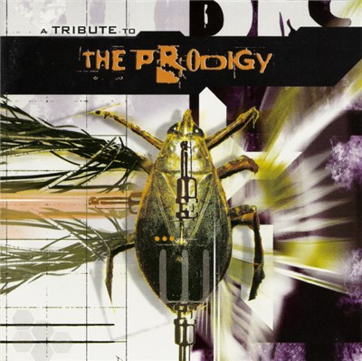 Various - A Tribute To The Prodigy download mp3 flac