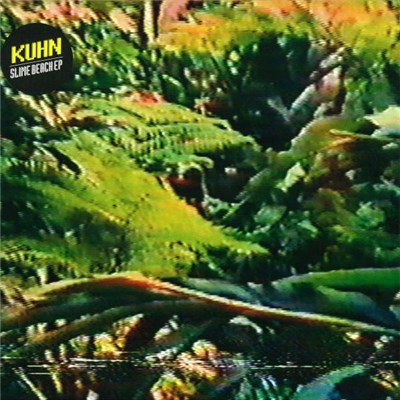 Kuhn - Slime Beach EP download mp3 flac