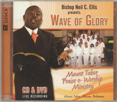 Bishop Neil C. Ellis, Mount Tabor Praise & Worship Ministry - Wave Of Glory download mp3 flac