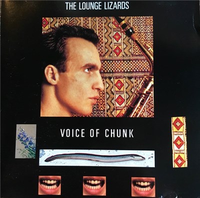 The Lounge Lizards - Voice Of Chunk download mp3 flac
