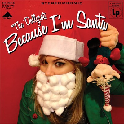 The Dollyrots - Because I'm Santa download mp3 flac