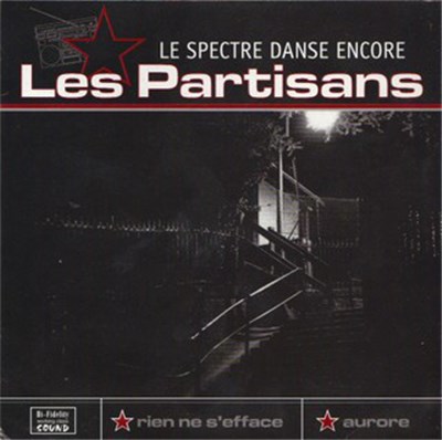 Les Partisans - Le Spectre Danse Encore download mp3 flac
