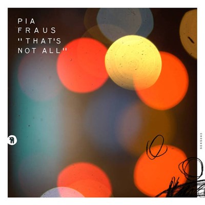 Pia Fraus - That´s Not All download mp3 flac