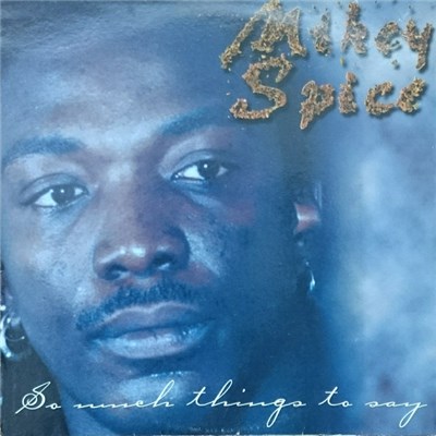 Mikey Spice - So Much Things to Say download mp3 flac