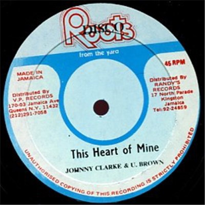 Johnny Clarke & U. Brown - This Heart Of Mine / Can't Explain download mp3 flac