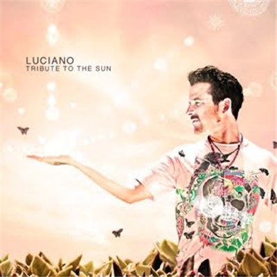 Luciano - Tribute To The Sun download mp3 flac