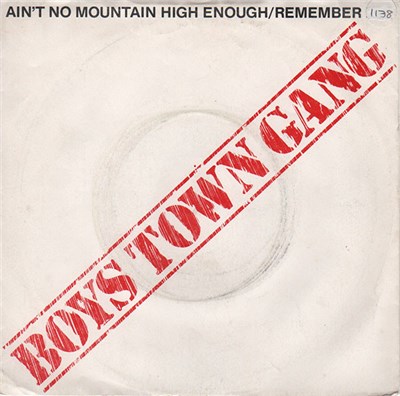 Boys Town Gang - Ain't No Mountain High Enough / Remember Me download mp3 flac