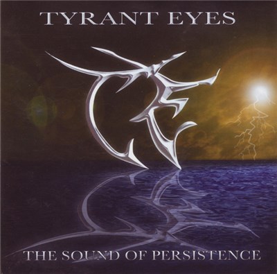 Tyrant Eyes - The Sound Of Persistance download mp3 flac