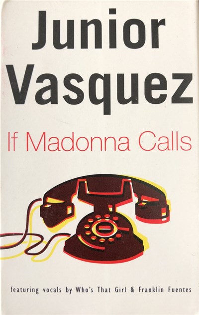 Junior Vasquez - If Madonna Calls download mp3 flac